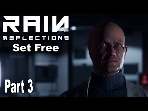 Rain of Reflections: Chapter 1 Set Free - Gameplay Walkthrough Part 3 No Commentary [HD 1080P]