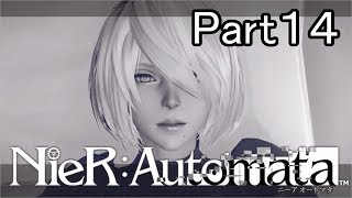 【実況】NieR：Automata を最初から。 Part14【女性実況】