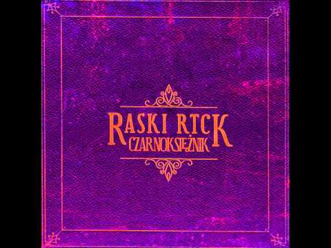01.Raski RTCK- Miało Być Inaczej [Czarnoksiężnik]