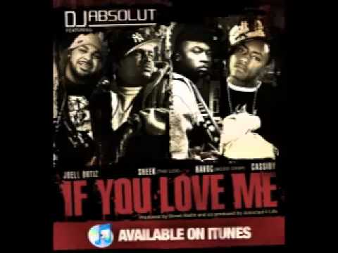 dj absolut - if you love me feat havoc, sheek louch, cassidy & joell ortiz lyrics new