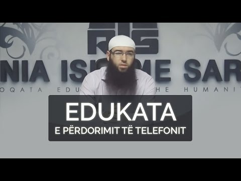 53.Edukata e përdorimit të telefonit - Omer Bajrami