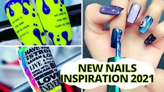 New Nails Inspiration 2021  NAIL ART DESIGNS 2021 