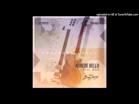 Korede-Bello-Somebody-Great-ft.-Asa (Official video)