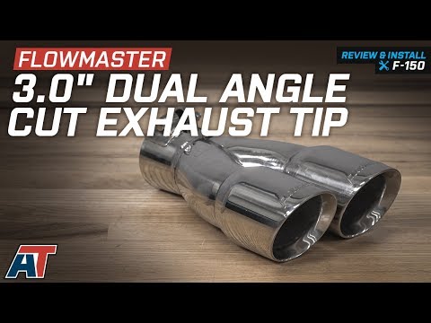 1997-2018 F150 - Flowmaster 3.0" Dual Angle Cut Exhaust Tip - Stainless Review