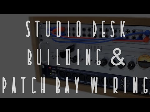 Studio Desk Building and Patchbay Wiring