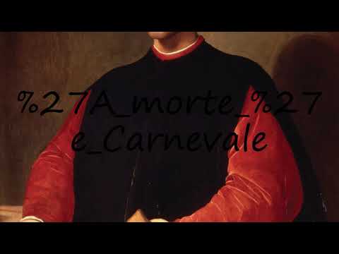How to pronounce A morte 'e Carnevale?