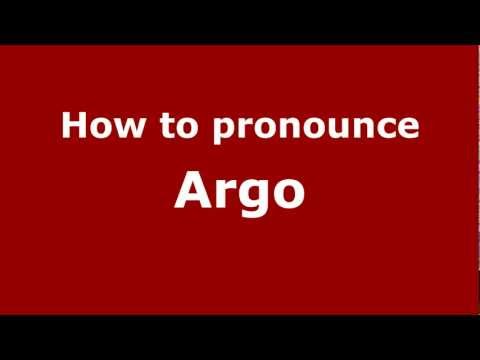 How to pronounce Argo