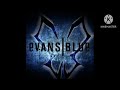 Evans Blue future in the end ‎ @evansblue  lyrics