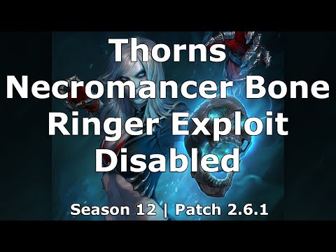 [Diablo 3] Thorns Necromancer Exploit With Bone Ringer Disabled | Season 12 | Patch 2.6.1