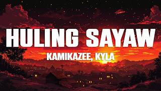 Kamikazee, Kyla - Huling Sayaw (Lyrics)