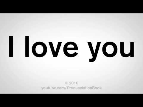 How to Say I Love You