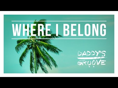 Daddy's Groove - Where I Belong (Cover Art)