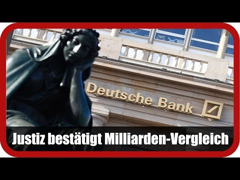 Marktüberblick: Dt. Bank - Justiz bestätigt Milliarden-Vergleich
