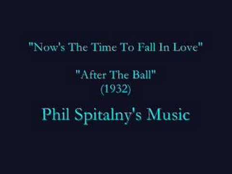 "Now's The Time To Fall In Love" (1932) Phil Spitalny