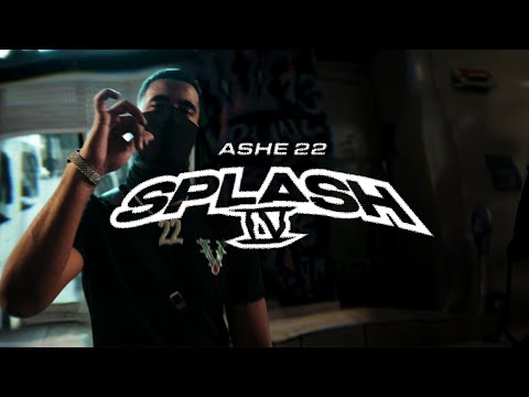 ASHE 22 - SPLASH PT. 4