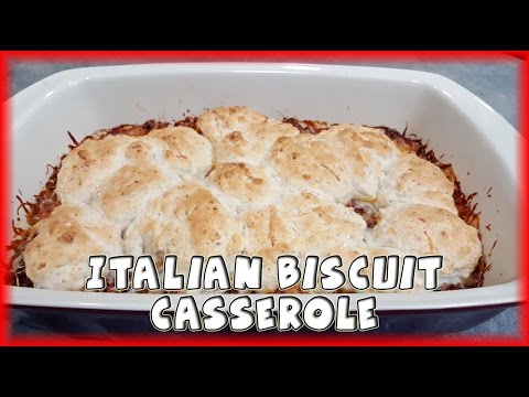 Italian Biscuit Casserole
