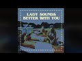 Lady Sounds Better With You Stardust Modjo Mashup