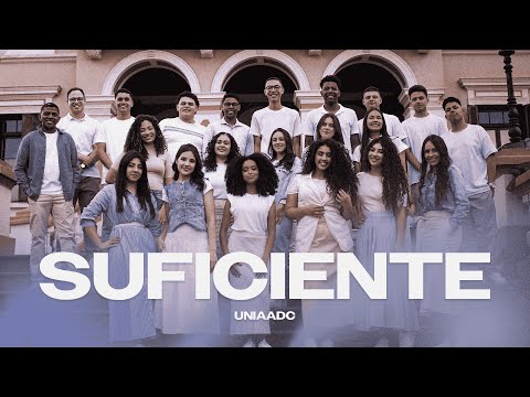 UNIAADC - Suficiente (Clipe Oficial)