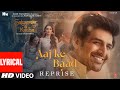 Aaj Ke Baad Reprise Lyrical SatyaPrem Ki Katha Kartik Kiara Manan Bhardwaj Himani Sajid N Sameer