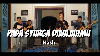 Download lagu Buskers reborn | Pada syurga diwajahmu - Nash mp3