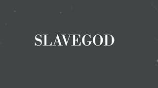 SLAVEGOD - CONGRATULATION TO YOUR DEATH (grinding apocalypse 2016)