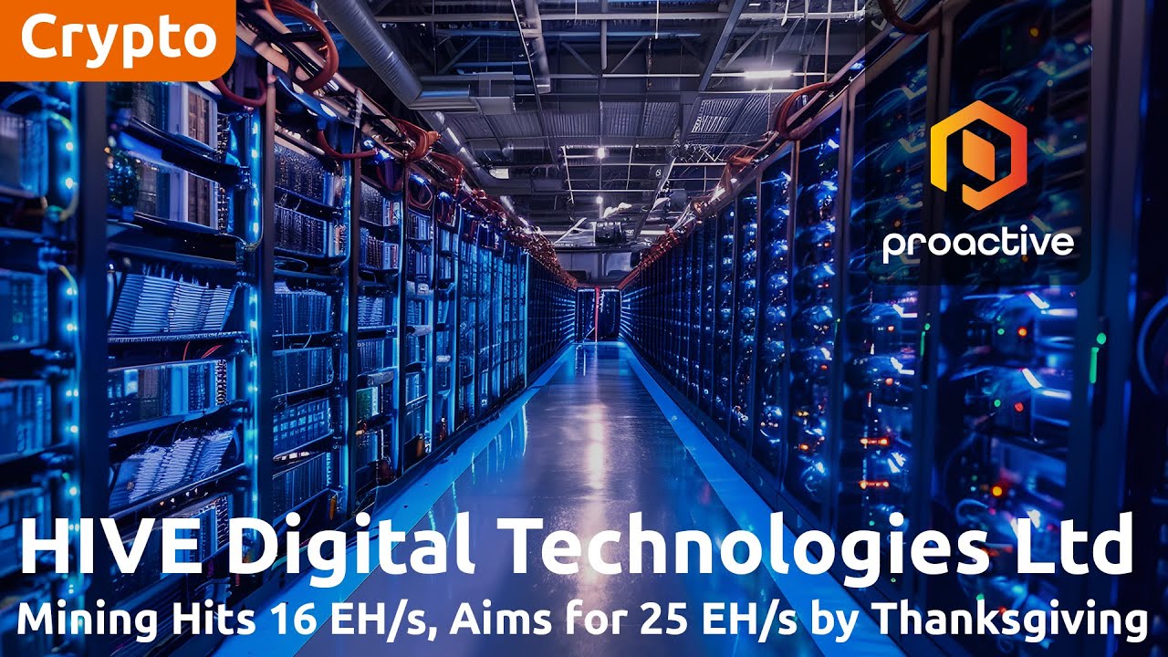 Hive Digital tops 16 EH/s hashrate, doubling Bitcoin output and targeting 25 EH/s by Thanksgiving