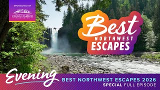 2026's Best Northwest Escapes Special - KING 5 Evening | Full Episode