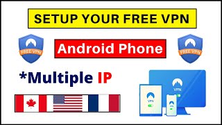 How to Setup A Free VPN on Android Phone - Easy Way to Add VPN Servers on Android
