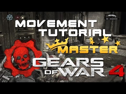 Gears of War 4 - Movement & Skills Tutorial! - MASTER EDITION! (+ Controller Input)