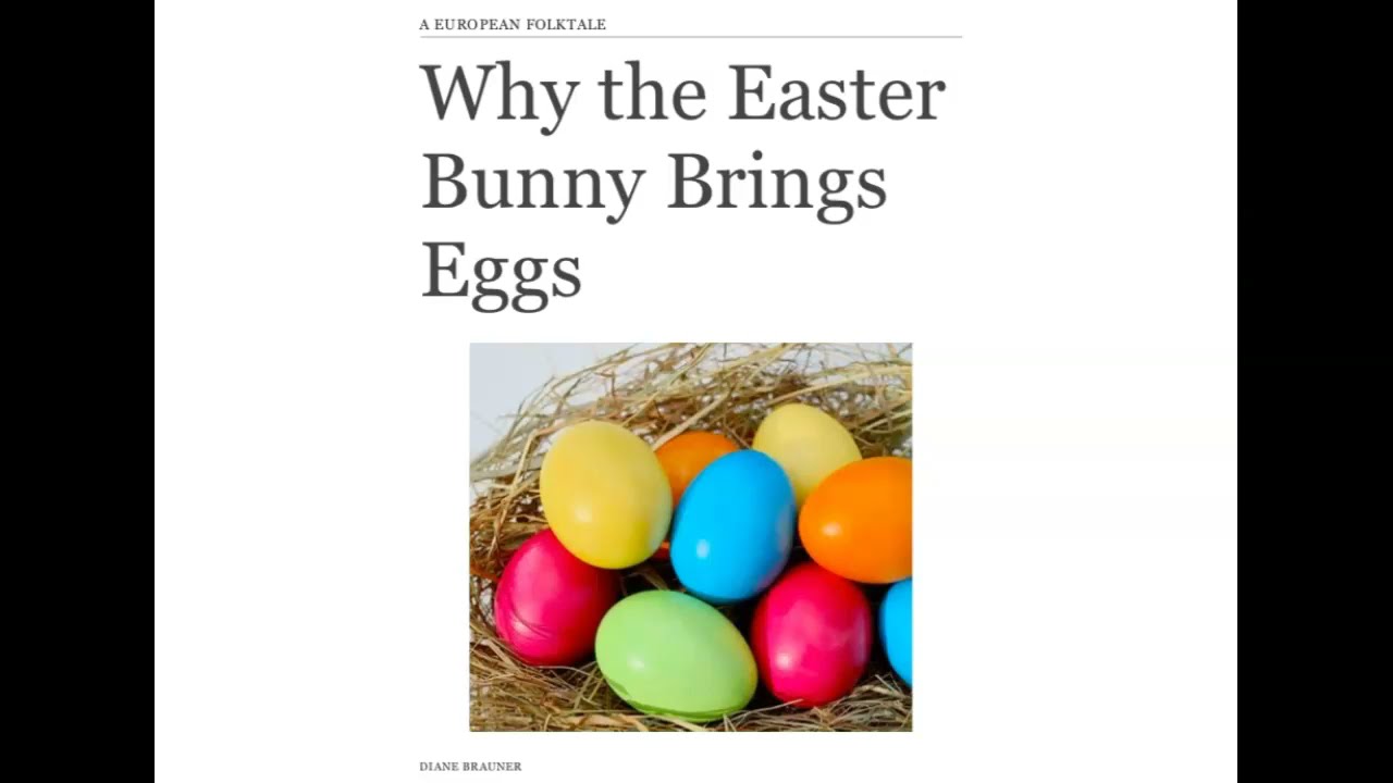 Why the Easter Bunny Brings Eggs