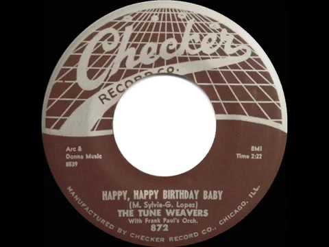 1957 HITS ARCHIVE  Happy Happy Birthday Baby   Tune Weavers