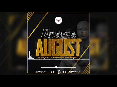 MTAFYA - AUGUST(Official Music Audio)