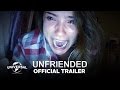 Unfriended - Official Trailer (HD) - YouTube