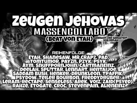 DeeLah, ETAH & Hentai Joe präsentieren: Zeugen Jehovas Massencollabo (Beat von ETAH)