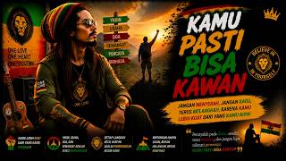 Download lagu 🎵 KAMU PASTI BISA KAWAN | Lagu Reggae Motivasi Indonesia 2026 | CR REGGAE mp3