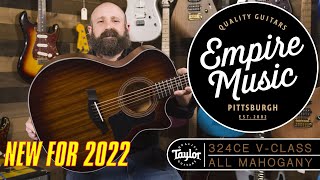 Video thumbnail for Taylor 324ce Mahogany (New For 2022) - EMPIRE MUSIC by Empire Music