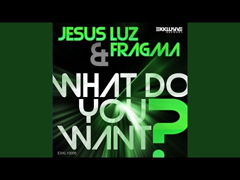 What Do You Want (Extended Mix)