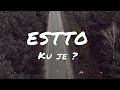 Ku Je? Estto