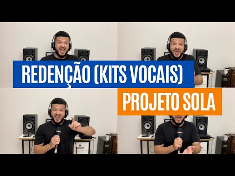 Projeto Sola - Redenção - Kits Vocais