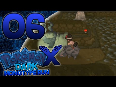 Pokémon X Dark Monotype Run - Episode 6 - Filling The Team
