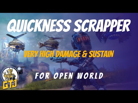 Perma Quickness GW2 Scrapper Build For Open World