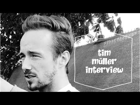 Tim Müller - Interview