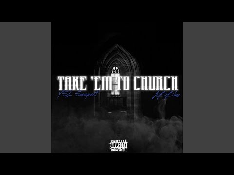 Take ‘Em to Church