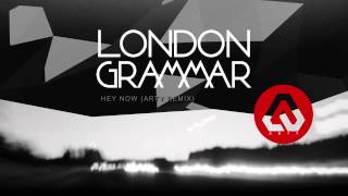 London Grammar — Hey Now (Arty Remix)
