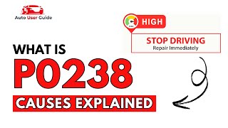 OBD Code p0238 Guide to Repair
