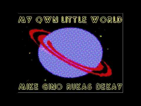 My Own Little World ft Rukas, Dekay
