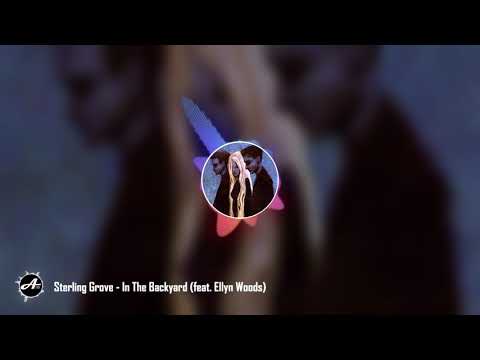 Sterling Grove - In The Backyard (feat. Ellyn Woods)