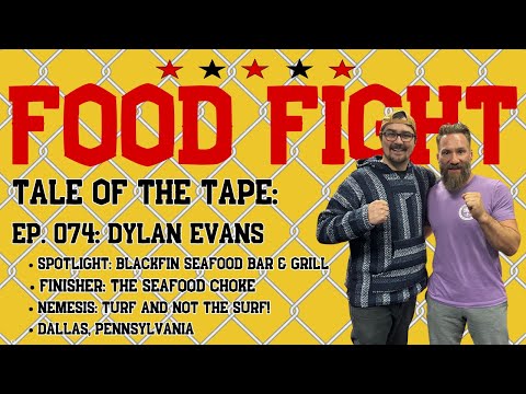 DiMattia's Food Fight Podcast - From Sea to Slice: The Blackfin Evolution. Dylan Evans. Ep: 074