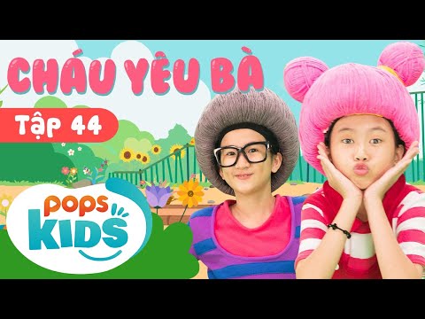 Mầm Chồi Lá Tập 44 -  Cháu Yêu Bà 👪 | Nhạc Thiếu Nhi Hay Cho Bé