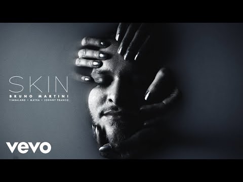 Bruno Martini, Timbaland - Skin ft. Mayra, Johnny Franco